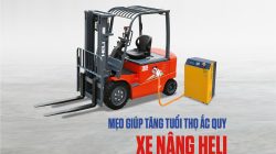 MẸO GIÚP TĂNG TUỔI THỌ ẮC QUY XE NÂNG HELI
