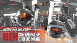 HƯỚNG DẪN LỰA CHỌN ĐÈN CẢNH BÁO PHÙ HỢP CHO XE NÂNG